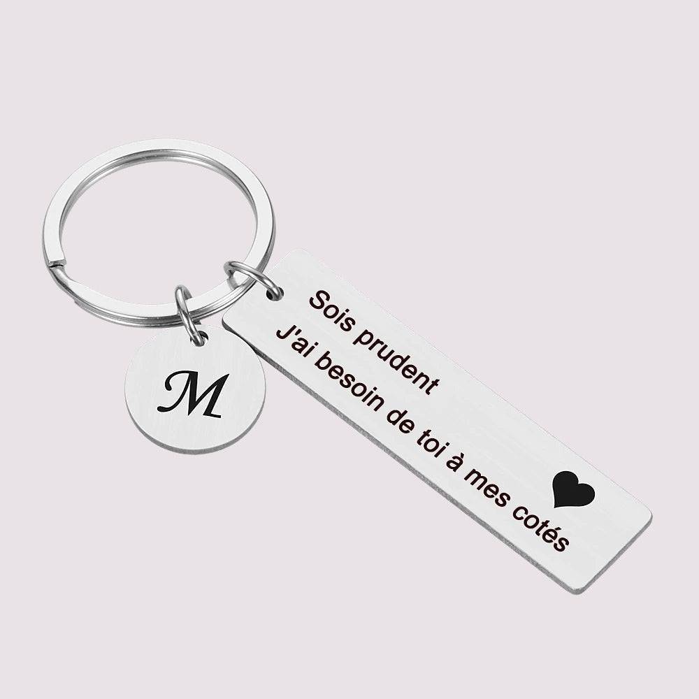 "Be Safe" Keychain